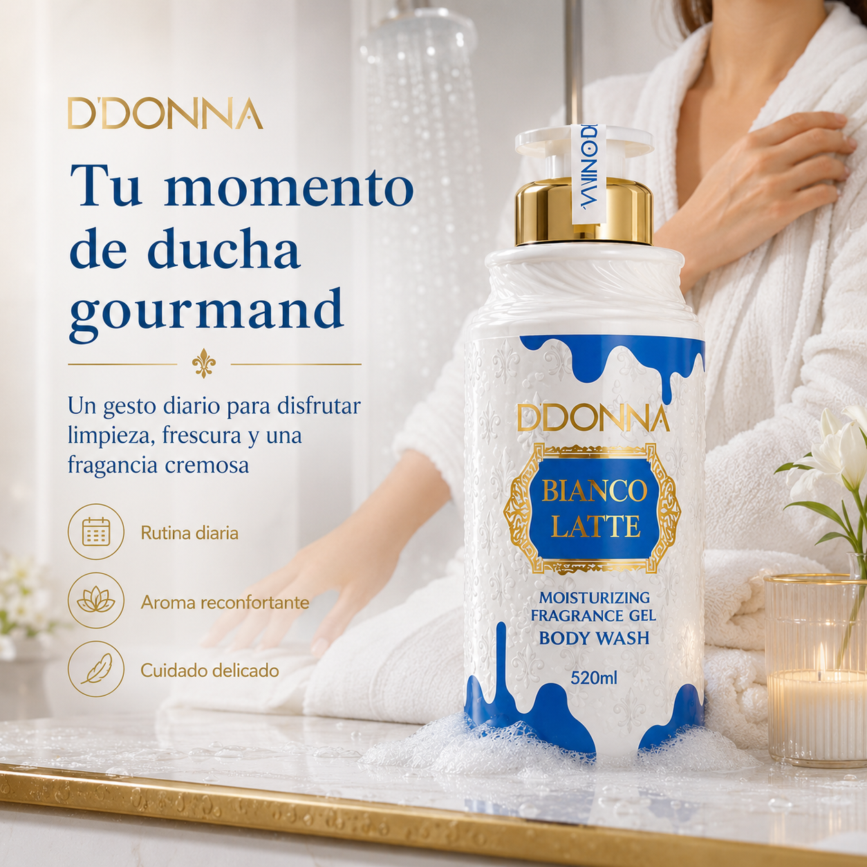 Gel de Ducha D’DONNA Bianco Latte 520 ml | Limpieza Suave, Espuma Cremosa y Fragancia Gourmand Lactada